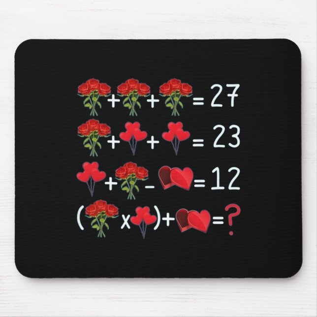 Math Equation Roses Lloons Chocolates Funny Valent Mouse Mat (Front)