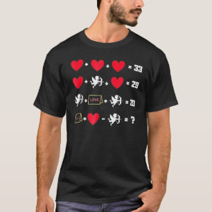 Math Equations Valentines Day Hearts Math Teachers T-Shirt