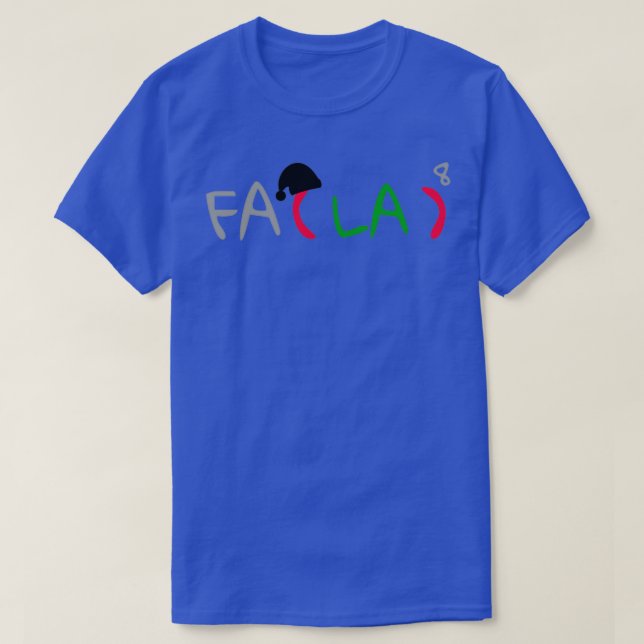 Math Fa La Fa La 2 T-Shirt (Design Front)