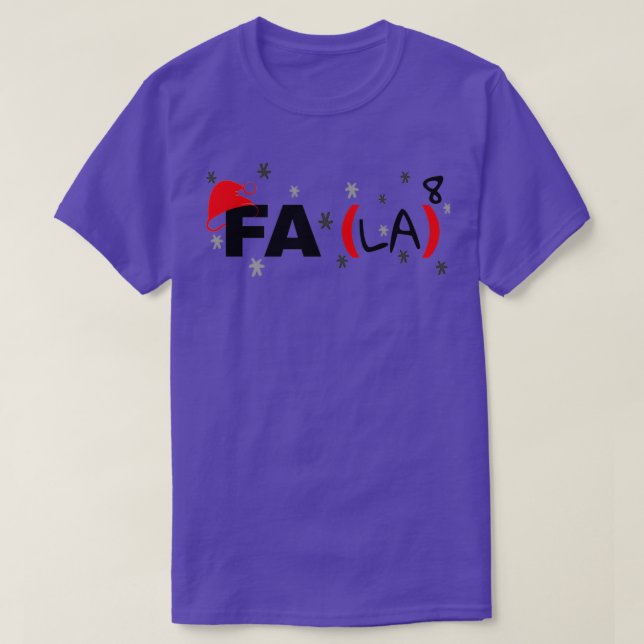 Math Fa La Fa La 6 T-Shirt (Design Front)
