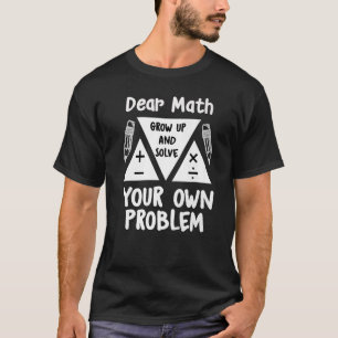 Math  For Teen Girls Tween Women Teacher College   T-Shirt