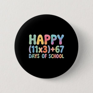 Math Formula 100 Days Of School Funny 67 Meme Teac 6 Cm Round Badge