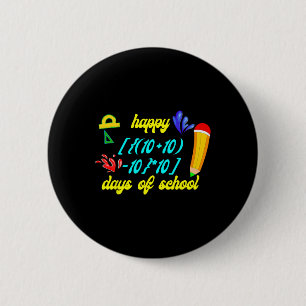 Math Formula Happy 100 Days Of School Funny Math T 6 Cm Round Badge