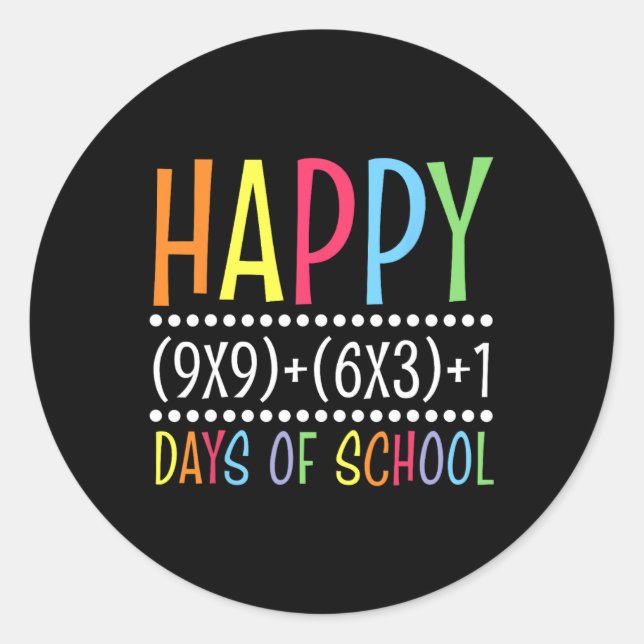 Math Formula Happy 100 Days Of School Funny Math T Classic Round Sticker (Front)