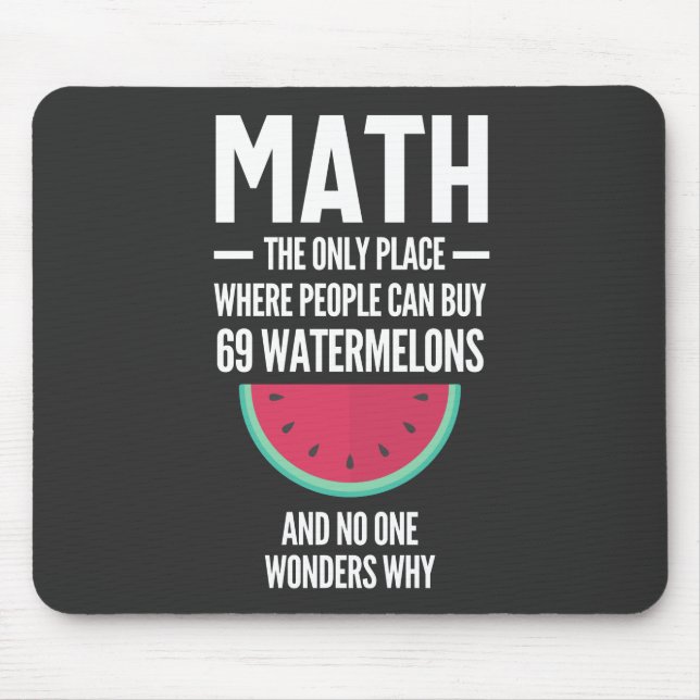 Math. Funny Math Sarcasm Quote Gift Mouse Mat (Front)