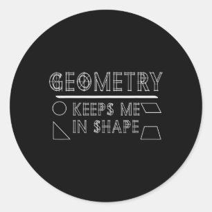 Math Geek Geometry Teacher Phrase Gym Saying Graph Classic Round Sticker