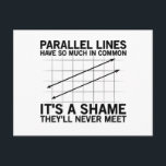 Math Geometry | Mathematics Teacher Students Gift Postcard<br><div class="desc">The funny “Math Geometry | Mathematics Teacher Students Gift” slogan T-shirt is a great eye-catcher for students,  mathematicians,  students and professors. Funny gift idea for dad or mum.</div>