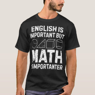 Math geometry saying school gift betting gallop T-Shirt