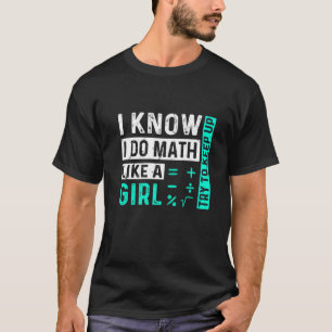 Math Girl Geek Geometry Nerd Mathematics Teacher C T-Shirt