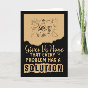 Math Gives Us Hope Problem Solution Inspirational  Card