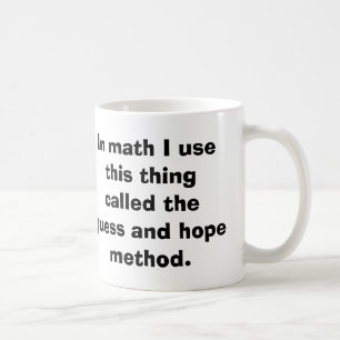 Math Guess and Hope Mug