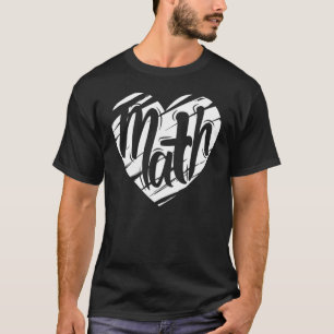 Math Heart Mathematics Teacher Student Love Valent T-Shirt