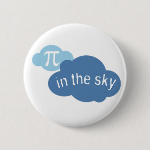 Math Humour Pi in the Sky! 6 Cm Round Badge