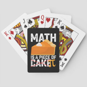Math Is A Piece Of Cake Pi Day Funny Playing Cards