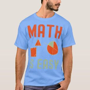 math is easy geometry 3 T-Shirt
