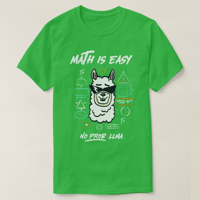math is easy no prob llma no problem with math mat T-Shirt (Design Front)