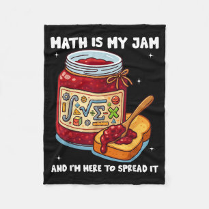 Math Is My Jam And Im Here To Spread It School Mat Fleece Blanket
