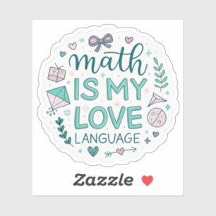 Math Is My Love Language   Cute Pastel Nerdy Stick