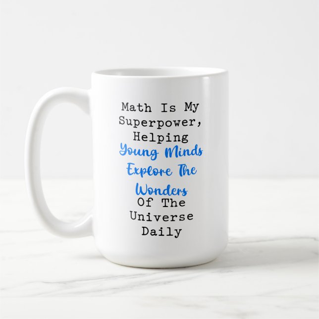 Math is My Superpower Explore Universe Minds Coffee Mug (Left)