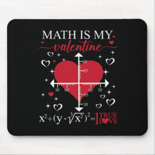 Math Is My Valentine Geometry Math Teacher Appreci Mouse Mat