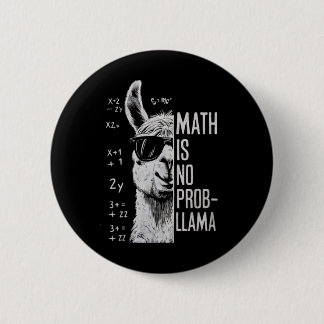 Math Is No Prob-llama Funny Llama Man Women  6 Cm Round Badge