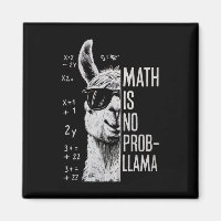 Math Is No Prob-llama Funny Llama Man Women