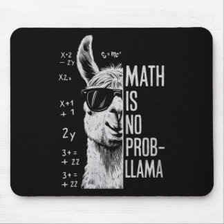 Math Is No Prob-llama Funny Llama Man Women  Mouse Mat