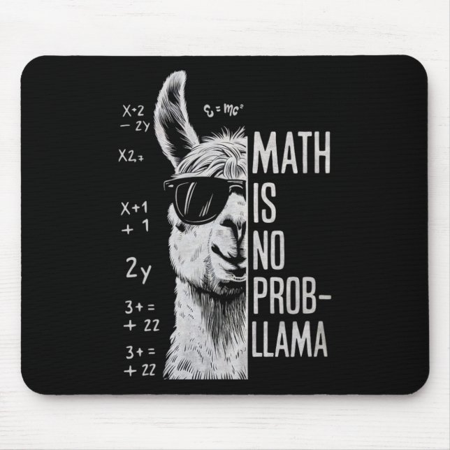 Math Is No Prob-llama Funny Llama Man Women  Mouse Mat (Front)
