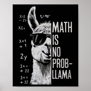 Math Is No Prob-llama Funny Llama Man Women  Poster