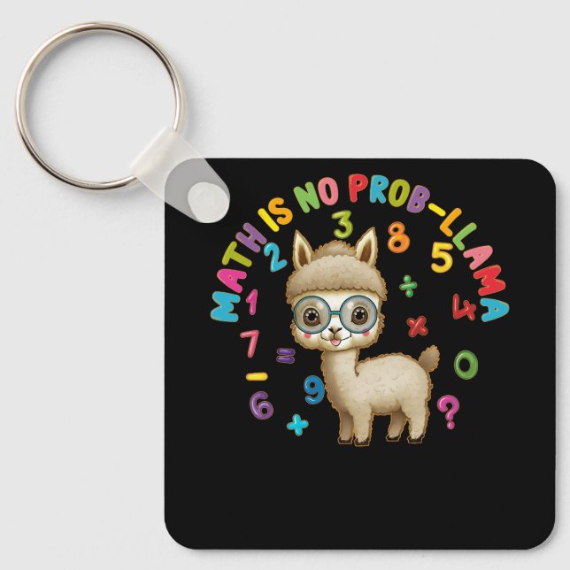 Math is No Prob-Llama Math Llama Teacher Back To S Key Ring (Front)