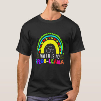 Math Is No Prob Llama Rainbow T-Shirt
