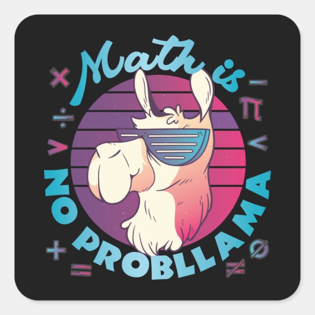 Math Is No ProbLlama Square Sticker (Front)