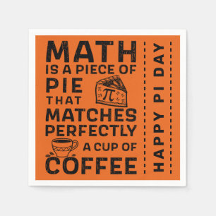 Math is Piece of Pie Orange Black Happy Pi Day Napkin