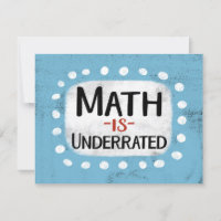 Math Is Underrated Greeting Card