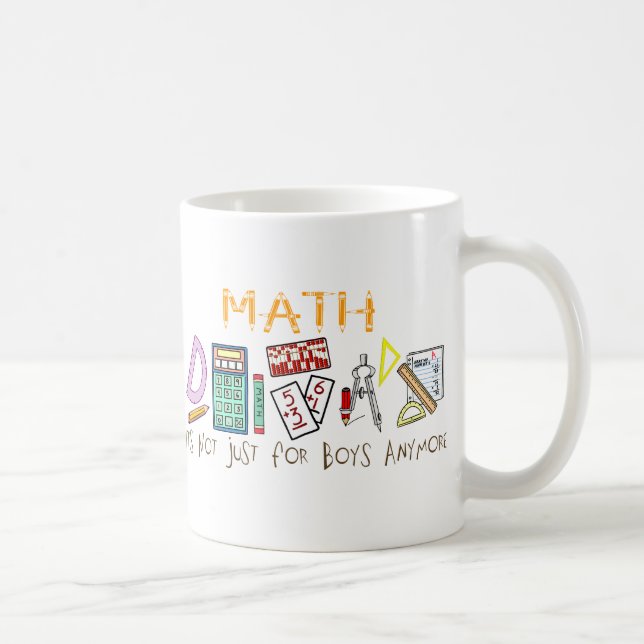 Math : It's Not Just For Boys Anymore Coffee Mug (Right)