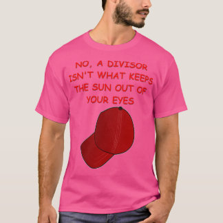 Math Joke 18 T-Shirt