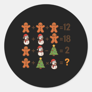 Math Jokes 67 Order Operation Christmas Math Teach Classic Round Sticker