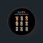 Math keeps you balanced 3 cm round badge<br><div class="desc">Playful math artwork with plus,  minus,  times,  divide,  equals,  percent,  greater than,  less than and not equal. A friendly learning themed layout that shows how math concepts stay in balance. Great for teachers and students.</div>