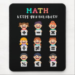 Math keeps you balanced mouse mat<br><div class="desc">Playful math artwork with plus,  minus,  times,  divide,  equals,  percent,  greater than,  less than and not equal. A friendly learning themed layout that shows how math concepts stay in balance. Great for teachers,  students and kids.</div>