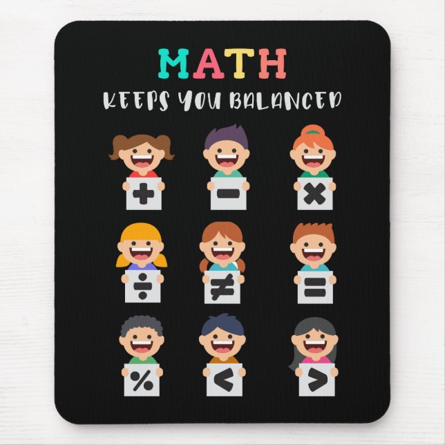 Math keeps you balanced mouse mat (Front)
