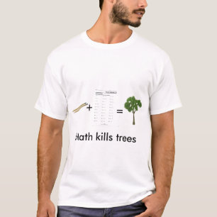 Math Kills Trees (Mens) T-Shirt