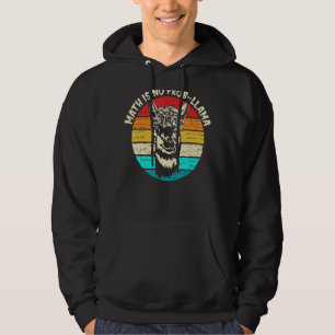 Math Llama Teacher Math Is No Prob Llama Hoodie