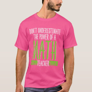 Math Lover Geek Education School Student Teacher T-Shirt