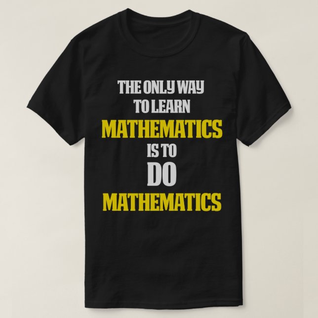 Math Lovers Gifts Math themed gift Do math  T-Shirt (Design Front)