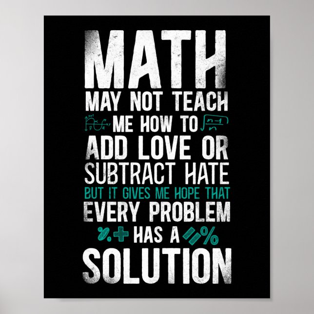Math Math May Not Teach Me How To Add Love Or Poster (Front)