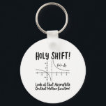 Math Mathematics Key Ring<br><div class="desc">Math quote design for a math teacher,  students and all the mathematics and geometry love.</div>