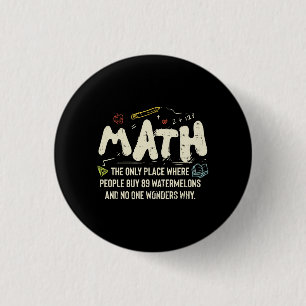 Math  Mathematics Math Teacher Gift 3 Cm Round Badge