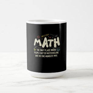 Math Mathematics Math Teacher Gift Coffee Mug
