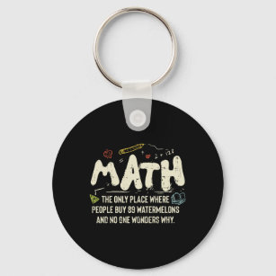 Math  Mathematics Math Teacher Gift Key Ring