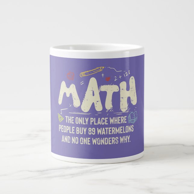 Math  Mathematics Math Teacher Gift Large Coffee Mug (Front)